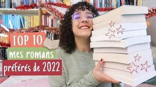 TOP 10 de 2022 📚 mes meilleures lectures de l'année ✨🥰