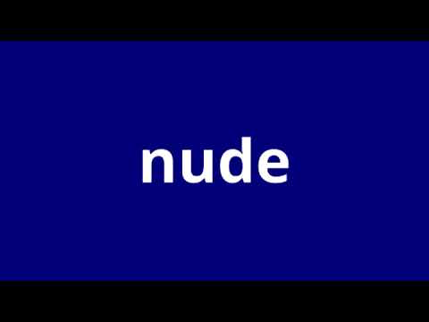 what is the meaning of nude. - YouTube
