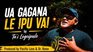 Ta'i Logoipule new Original - Ua gagana le ipu vai (2026)
