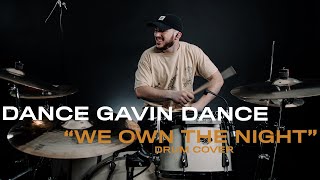 Nick Cervone - Dance Gavin Dance - 'We Own The Night' Drum Cover