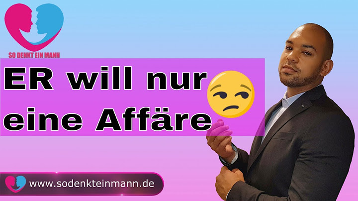 Er will nur eine Affäre