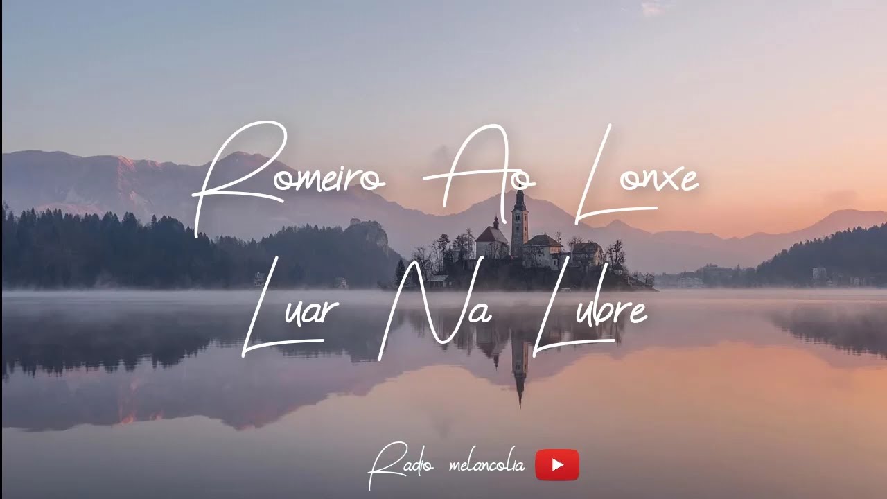 Romeiro ao lonxe - Karaoke Luar Na Lubre