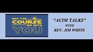 LCM 2023 ACIM Talks 6-12-23