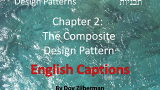 The Composite Design Pattern (With English Captions)