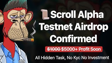 Scroll Alpha Testnet Airdrop Confirmed ✅ Raised $1.8B 😲 Don