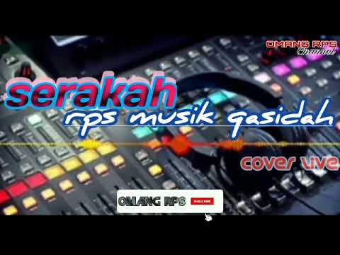 qasidah serakah || cover live~RPS MUSIK