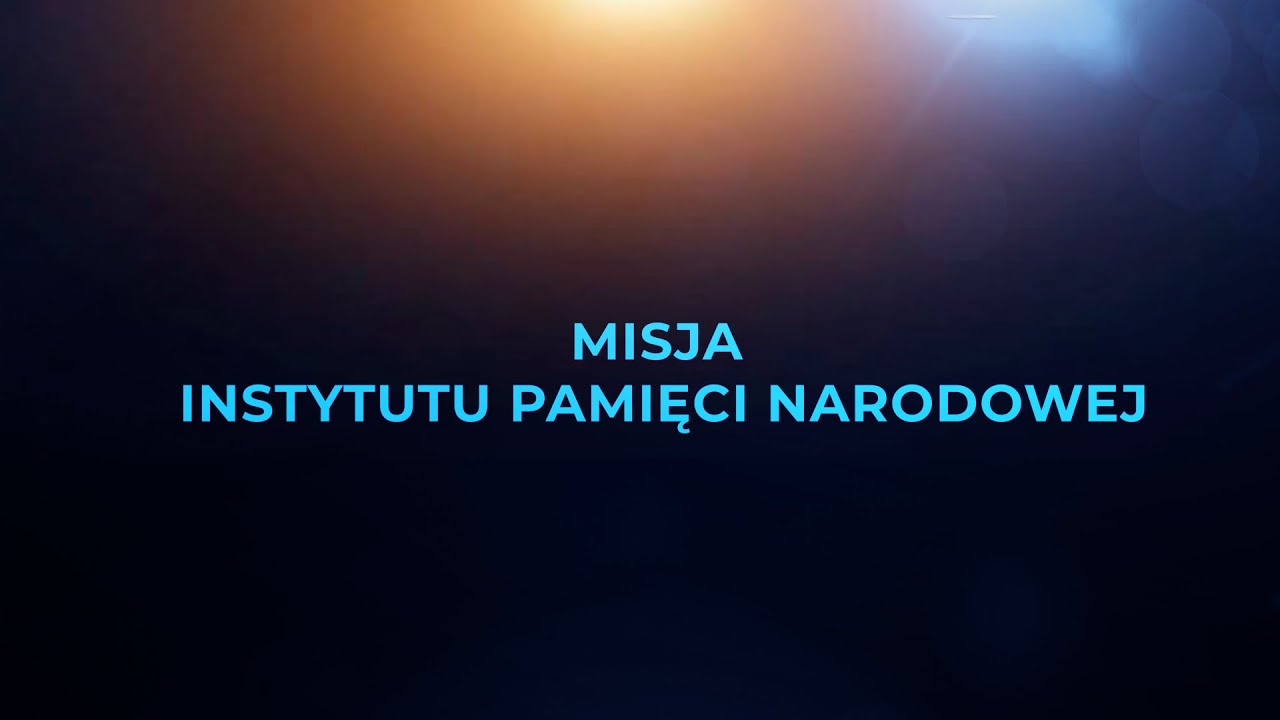 Misja IPN ▶ Pamięć jest kluczem