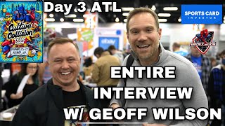 DAY 3 | Culture Collision & FULL interview with Geoff Wilson of @SportsCardInvestor