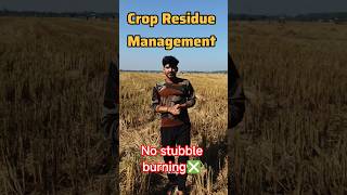 Crop Residue management #postharvest #agriculture #stubbleburning #pollution #environmentalawareness
