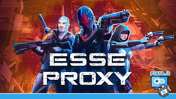 Esse Proxy | gameplay - an awesome and challenging cyberpunk shooting game (july 2022)