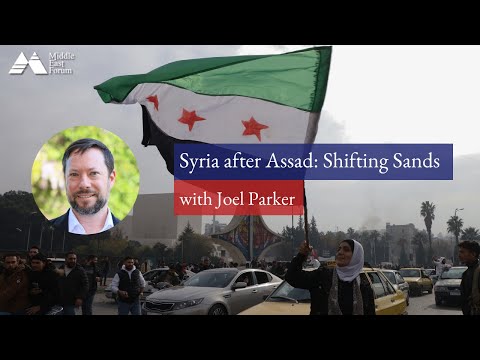 Watch "Syria after Assad: Shifting Sands" with Joel Parker on YouTube