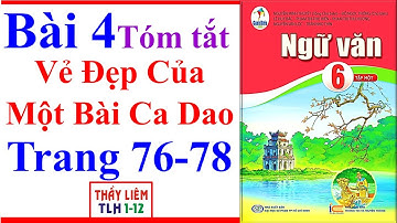 Ngữ Văn 6 Bài 4 | Vẻ Đẹp Của Một Bài Ca Dao | Trang 76 - 78 | Cánh Diều | Tóm Tắt