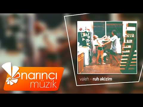 Valeh - Ruh Ekizim