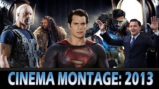 FLASHBACK: Cinema Montage 2013