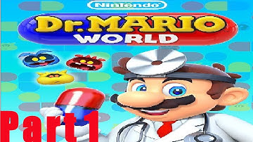 Dr. Mario World Gameplay Walkthrough | Part 1 | Levels 1 - 10 (No Commentary)