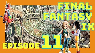 Ep 11: The hunt is on - Final Fantasy 9