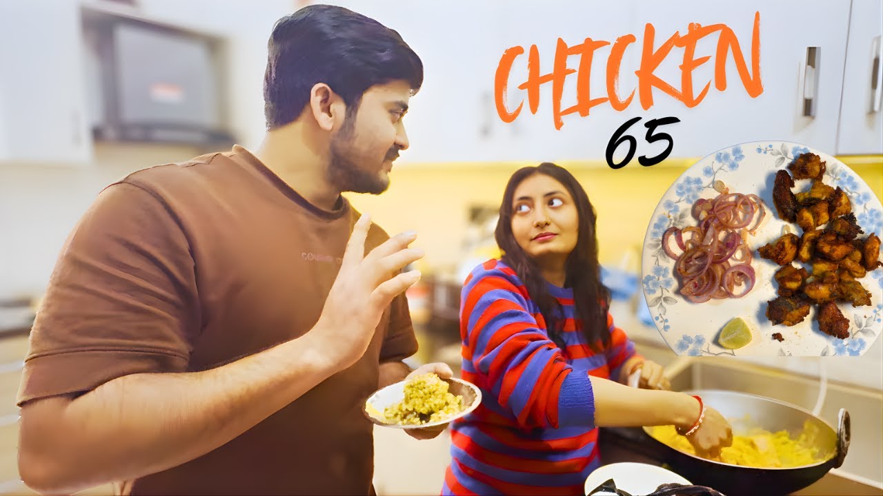 🔥 DI SE BANWAYA CHICKEN 65 - DAY 02 | FOOD VLOG 😂 | FAMILY VLOG 🔥 #vlog #youtube 