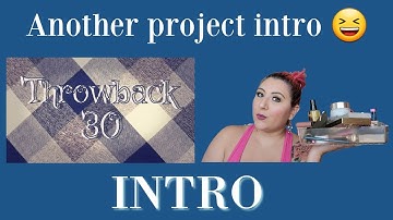 THROWBACK 30 PROJECT PAN INTRO #ThrowBack30ProjectPan #ProjectPan #pantasticladiescollab