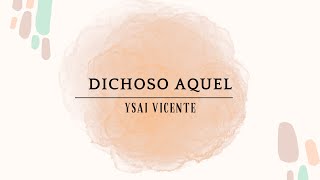 Video thumbnail of "Dichoso Aquel / cover - Ysai Vicente"