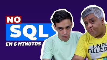 BANCO DE DADOS: NoSQL em 6 Minutos