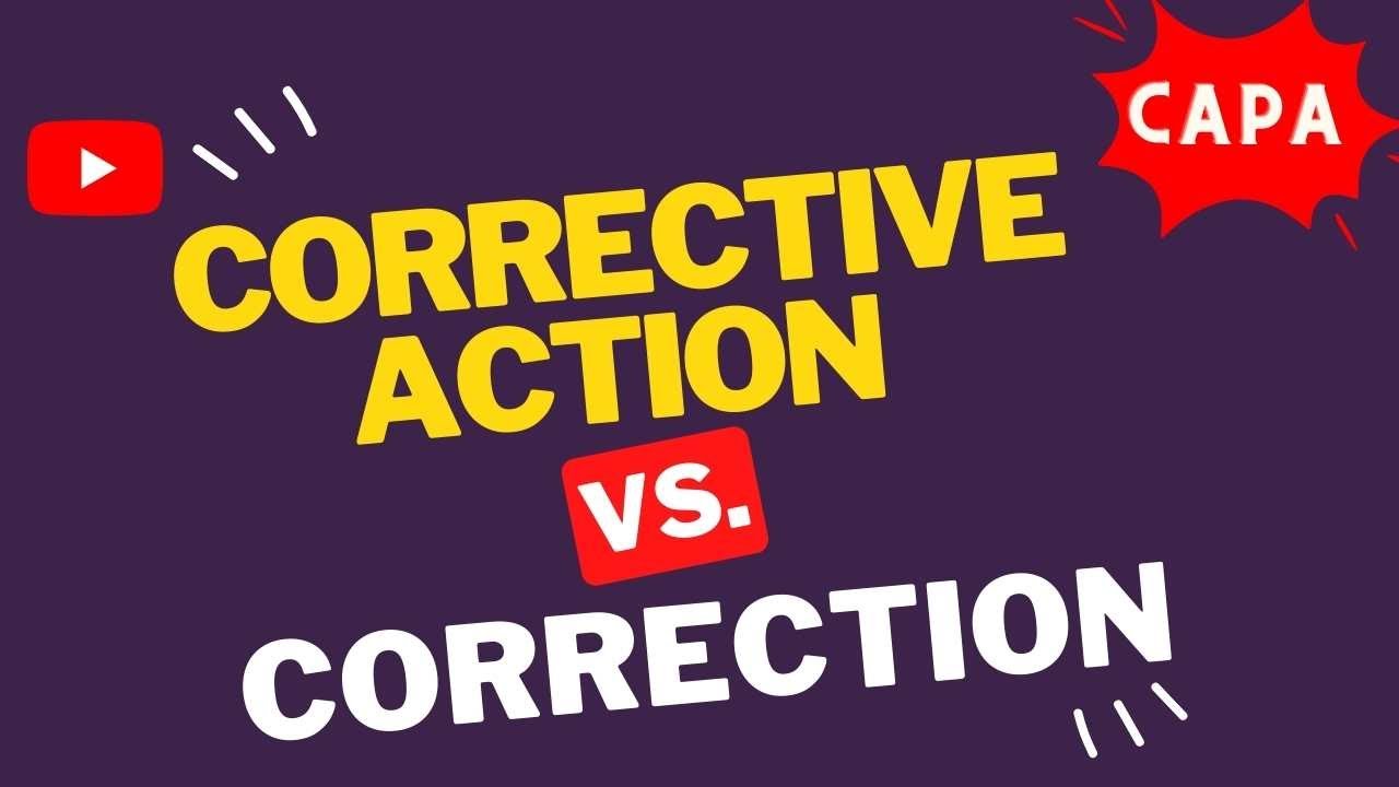 CAPA Correction Vs Corrective Action L Corrective And Preventive