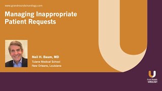 Managing Inappropriate Patient Requests Net Worth