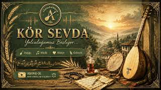 Kör Sevda - Alaturkamüzik