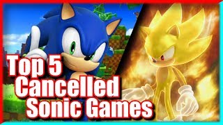 Top 5 Cancelled or Unreleased Sonic Games