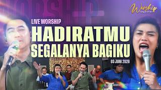 Worship Together  Hadiratmu Segalanya Bagiku  2020 Wib  03 Juni 2026