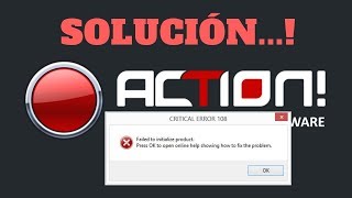 Action! 'Failed to initialize product. Press OK' SOLUCION!!!