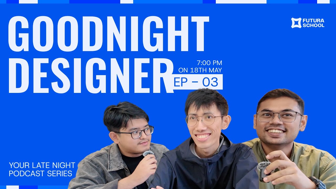 Goodnight Designer Ep 03 - YouTube