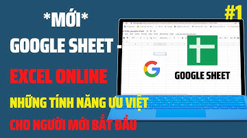 Tiện ích với google sheet - Làm quen với google trang tính - googles sheet -excel online-DV Channel