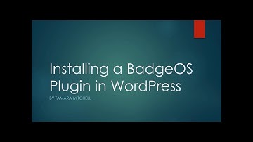 Installing the BadgeOS plugin in WordPress