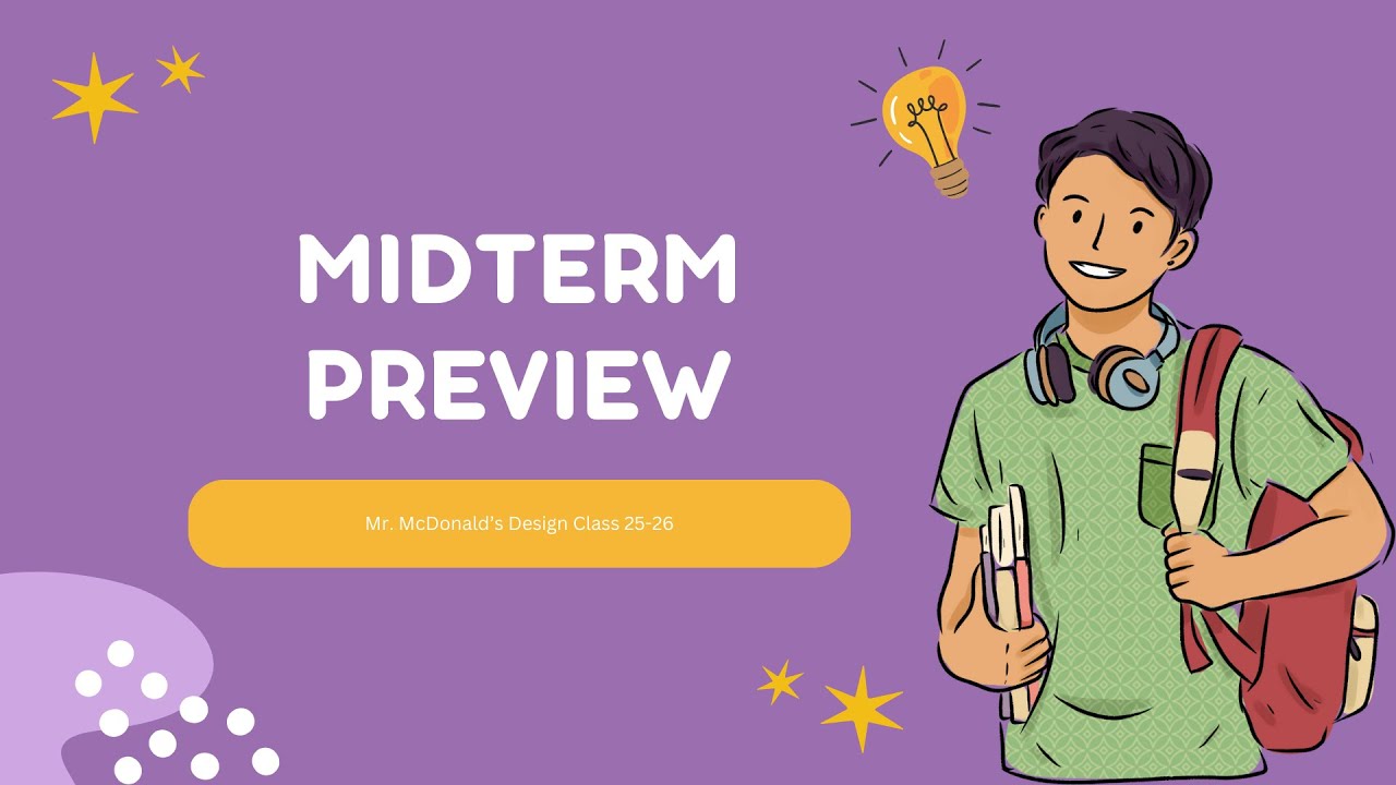 25-26 Design Midterm Preview