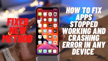 How to Fix App Stopped Working and Crashing Error on Android Devices- 2021 New Method