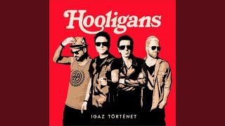 Video thumbnail of "Hooligans - Seholország"