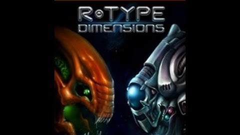 R-Type Dimensions (R-Type 1 3D Mode) - Xbox 360/One Full Game