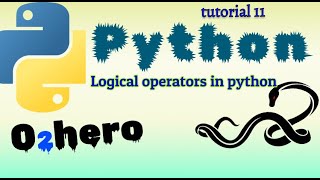 Logical Operators in python :Tutorial 11 (Brain Power)