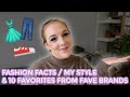 FASHION FACTS, MY STYLE & 10 ITEMS FROM GO TO BRANDS // Giving you the lowdown on my fashion sense