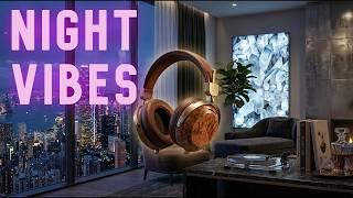 Night Vibes 🌙 Smooth Late Night Vibes | Calm Background Music playlist for Relaxation