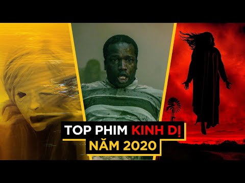 Video: Những Bộ Phim Kinh Dị Hay Nhất Thế Kỷ 21