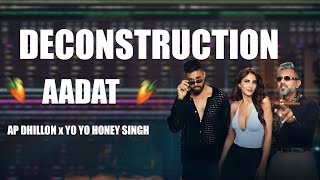 Aadat (51 Glorious Days) | Yo Yo Honey Singh x AP Dhillon | Song Deconstruction (Hindi) | Free FLP