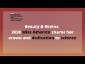 Beauty  brains 2020 miss america shares her crown and dedication to science