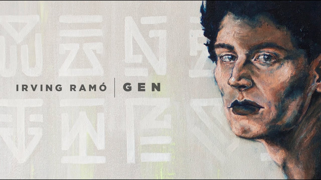 IRVING RAMÓ - GEN - YouTube