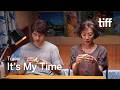 IT'S MY TIME Trailer | TIFF 2026