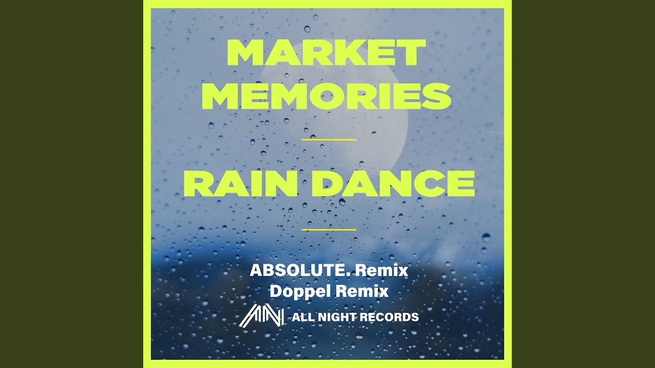 Rain Dance (Doppel Remix)