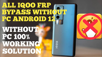 ALL IQOO FRP BYPASS WITHOUT PC ANDROID 12 100% WORKING SOLUTION