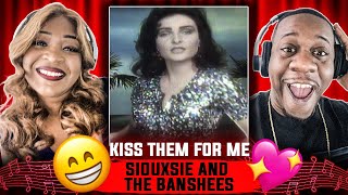 This Is Fire!!! Siouxsie and the Banshees - Kiss Them For Me (Reaction)