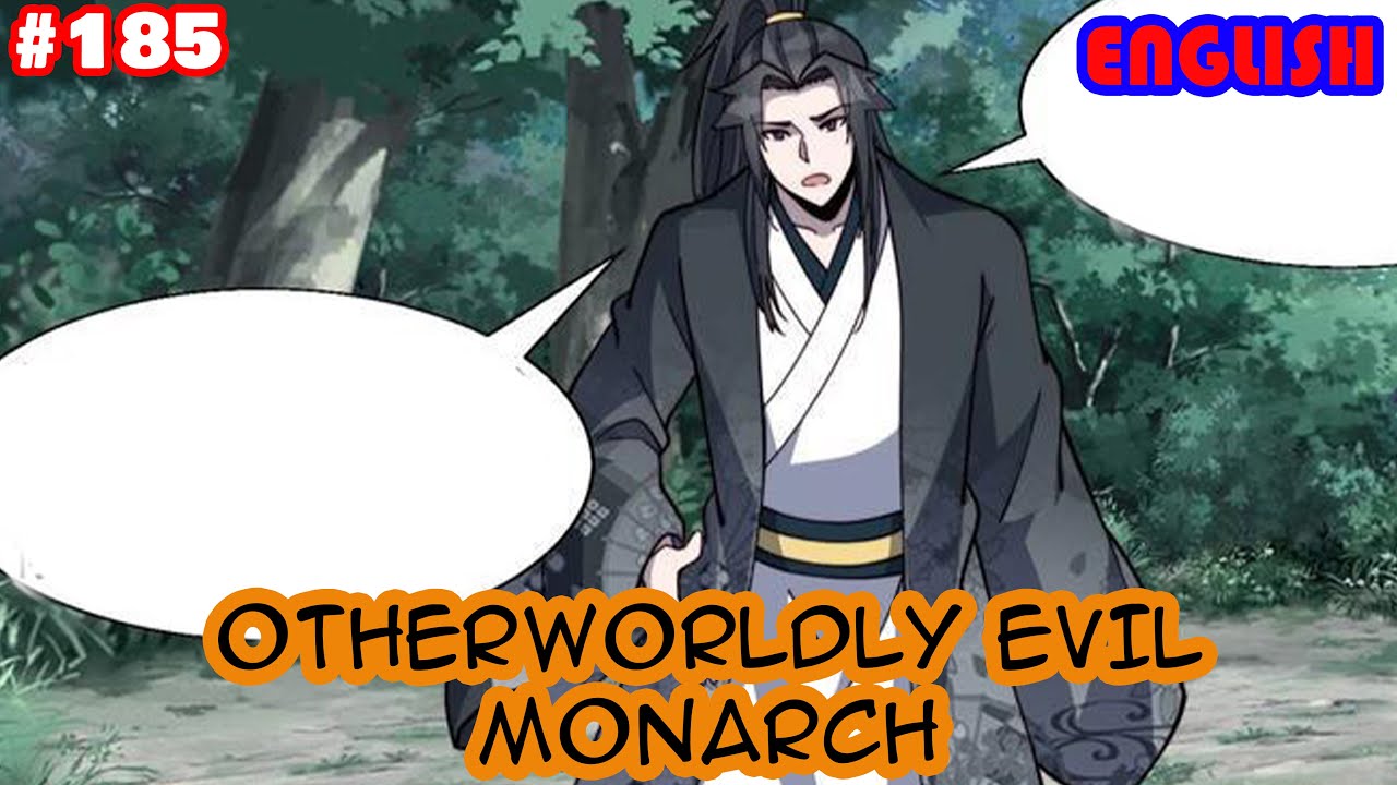 Otherworldly Evil Monarch | Chapter 185 | (English) - YouTube