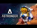 Astroneer 1.0 - Первые шаги на встречу вселенной